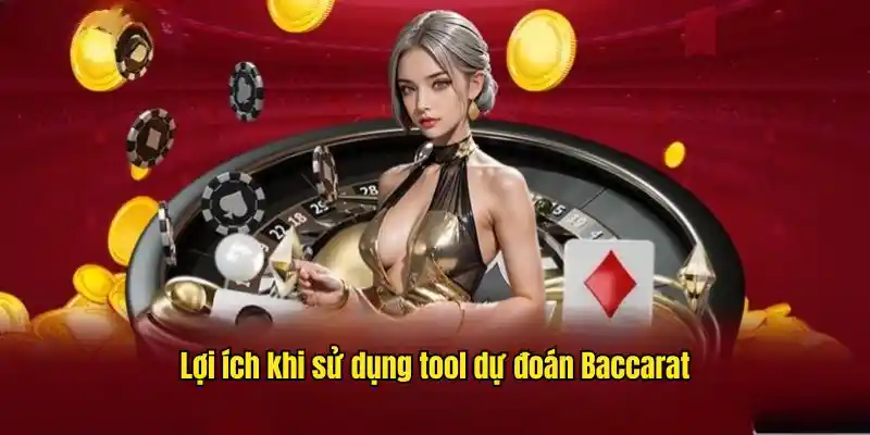 Tool dự đoán baccarat đem lại cho người chơi vô số lợi ích hấp dẫn Tool dự đoán baccarat đem lại cho người chơi vô số lợi ích hấp dẫn