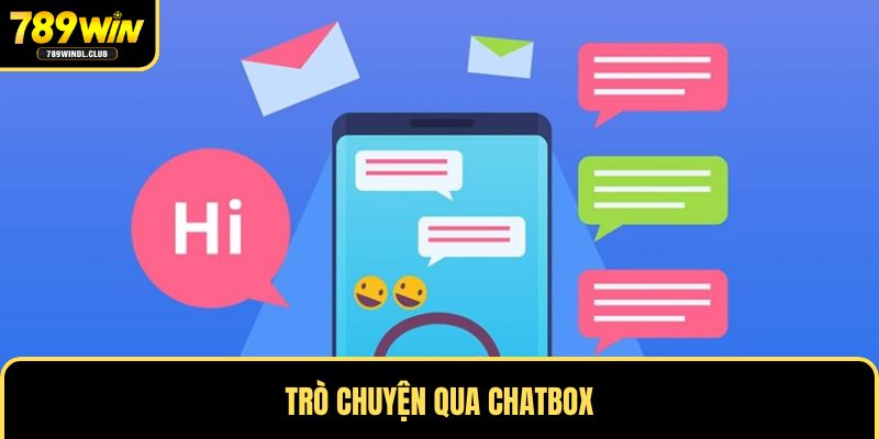Liên hệ 789win thông qua chatbox Liên hệ 789win thông qua chatbox