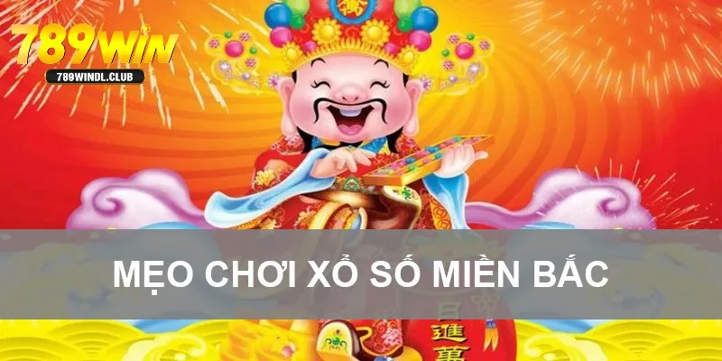 Mẹo chơi XSMB thành công Mẹo chơi XSMB thành công